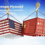 VIETNAM PLYWOOD ANTI-DUMPING FINAL CONCLUSION